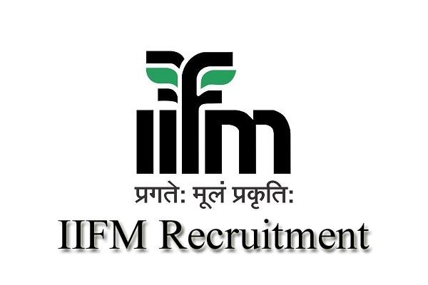 Government Job 2022 : IIFM के 4 पदों पर निकली वैकेंसी, जानें योग्यता व सैलेरी, 30 मार्च से पहले करें अप्लाई