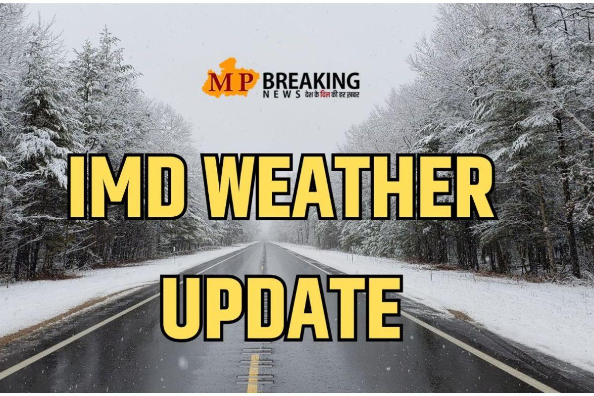 IMD Weather Update : दिल्ली-एनसीआर में कोल्ड डे का अलर्ट, कई राज्यों में घना कोहरा, हिमाचल, केरल, तमिलनाडु में बारिश की चेतावनी