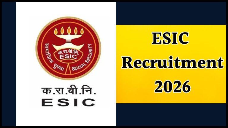 ESIC ने निकाली 78 पदों पर भर्ती, 9 अप्रैल तक करें आवेदन, जानें पात्रता, चयन प्रक्रिया और वेतन