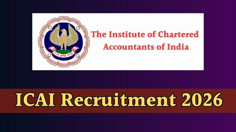 ICAI में नौकरी का मौका, 109 पदों पर निकली भर्ती, 15 अप्रैल तक भरें ऑनलाइन फॉर्म