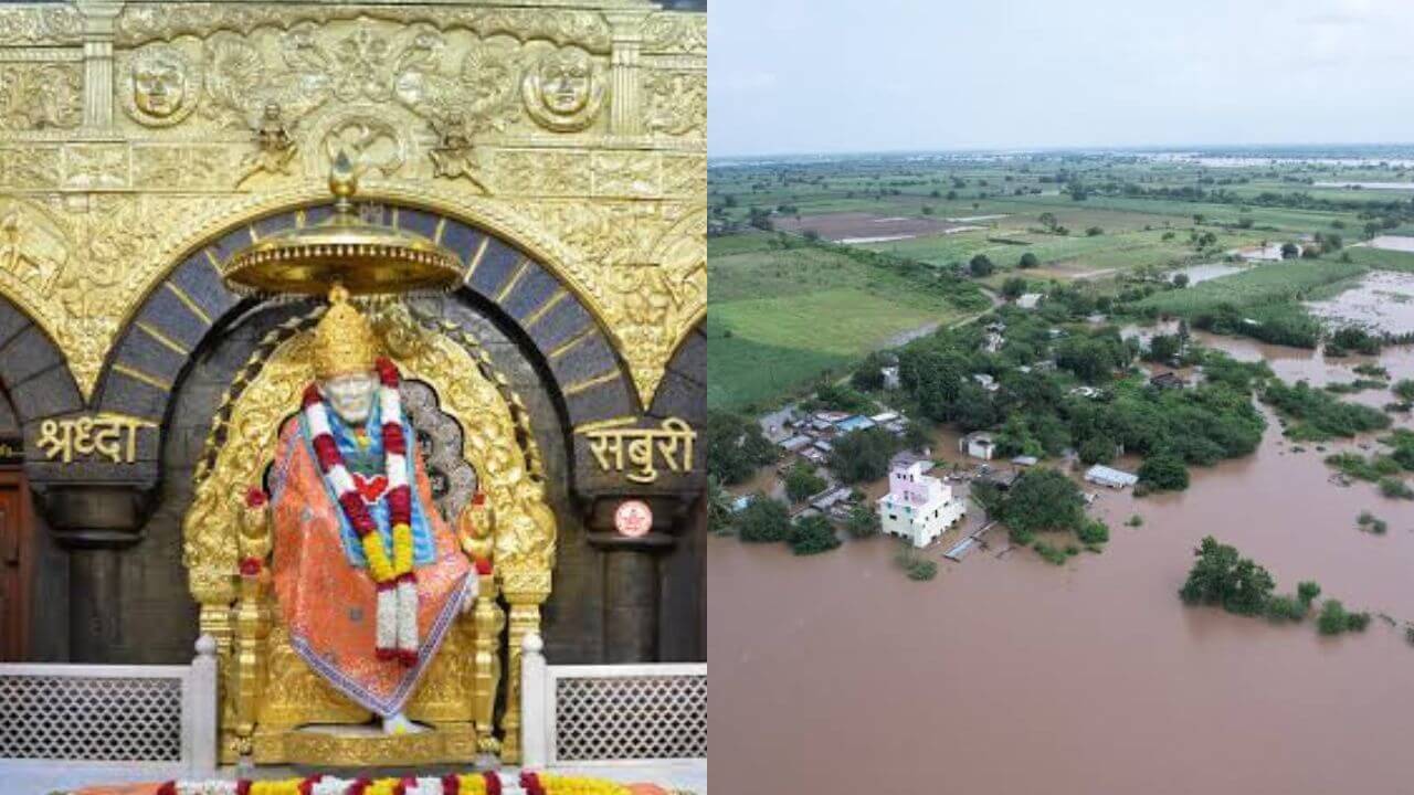 Shirdi Saibaba Sansthan : शिर्डीच्या साईबाबांचा पूरग्रस्तांना मदतीचा हात; मोठ्या रकमेचा निधी जाहीर