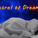 Secret of dreams