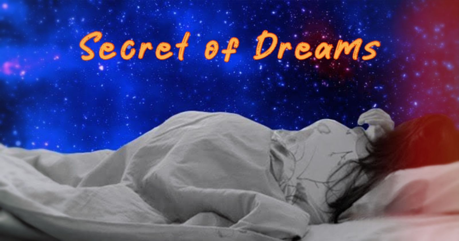 Secret of dreams