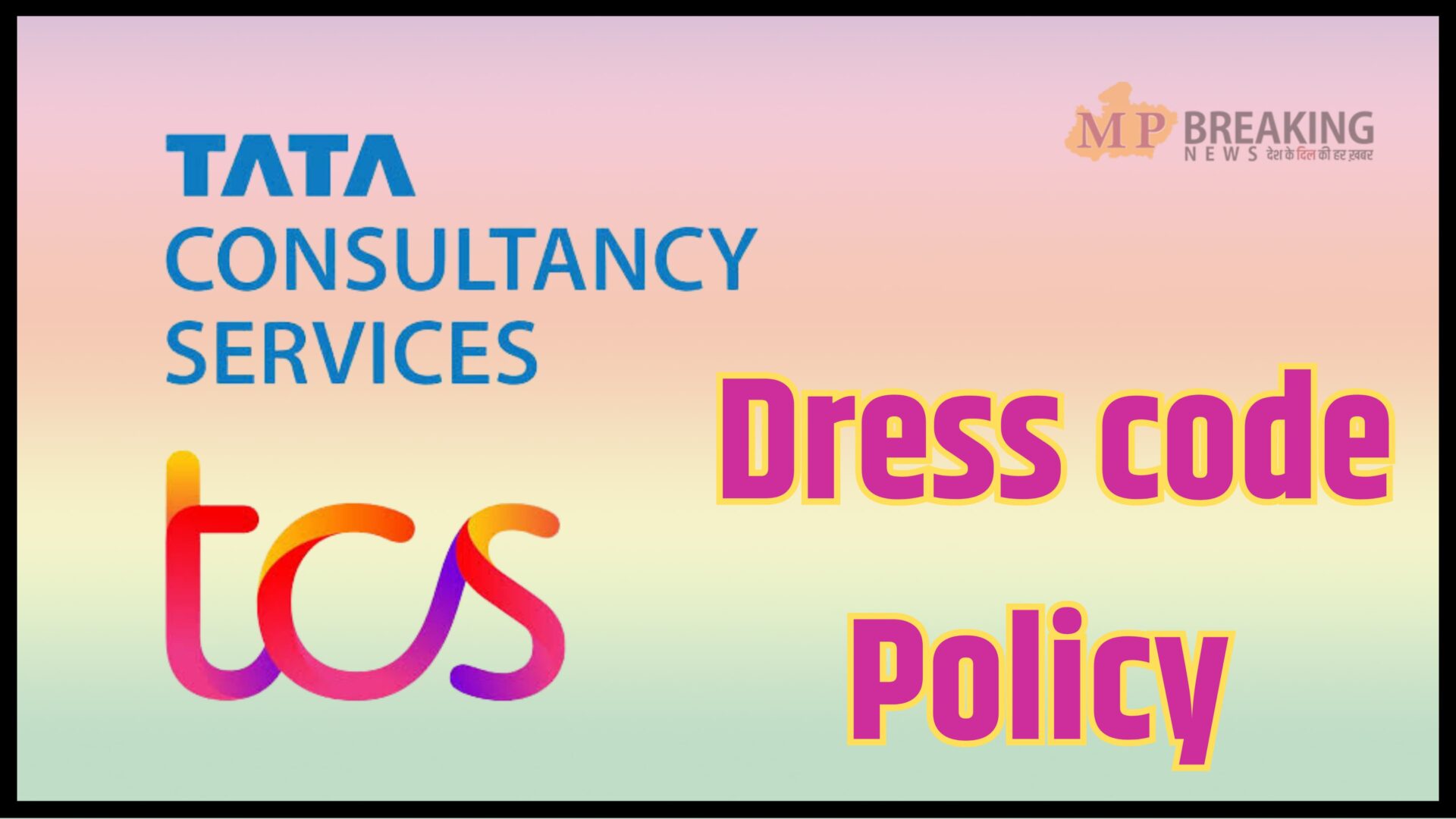 TCS Dress Code Policy