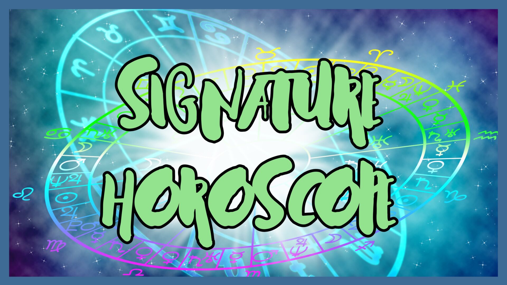 Signature Horoscope