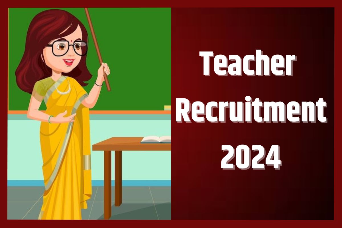 Teacher Recruitment 2024