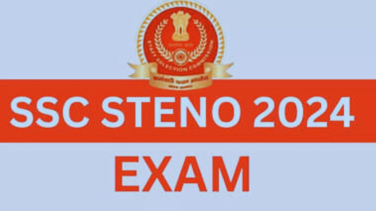SSC Steno Exam 2024