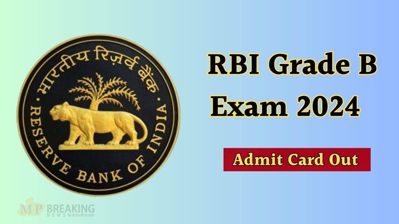 RBI Grade B Admit Card 2024