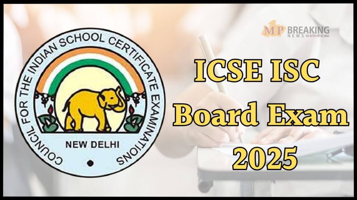 ICSE ISC Board Exam 2025