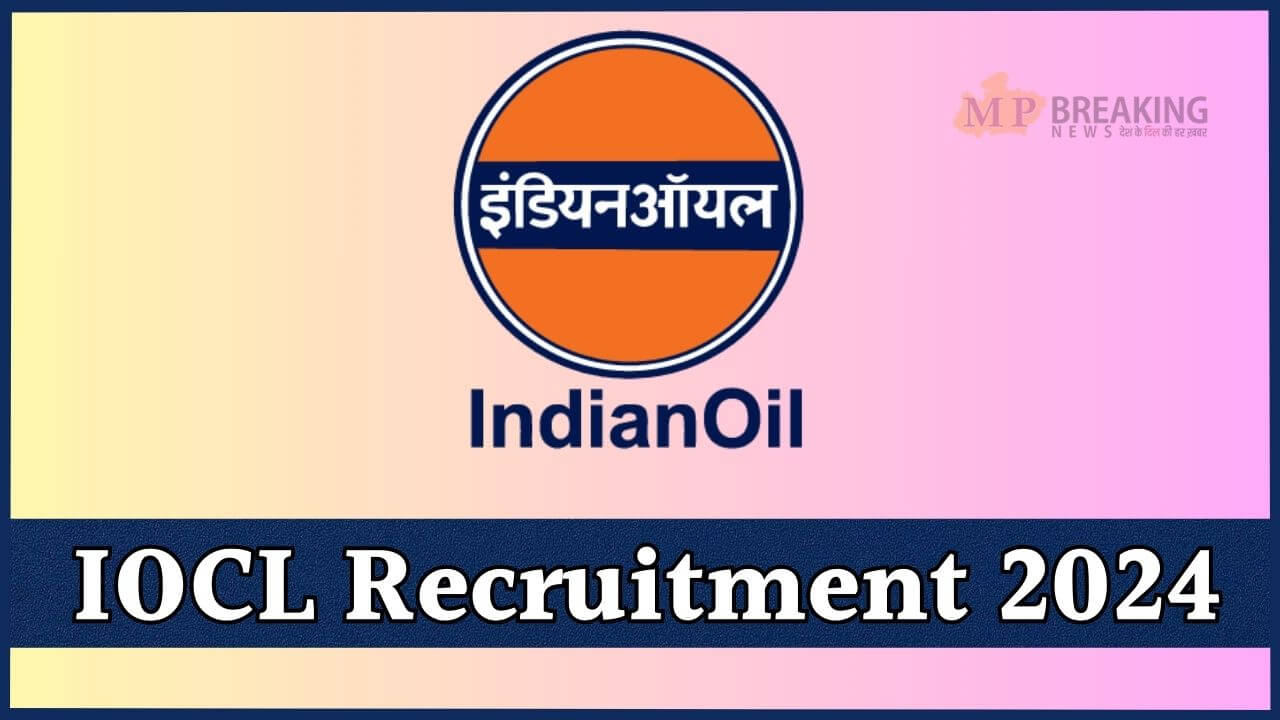 IOCL Recruitment 2024