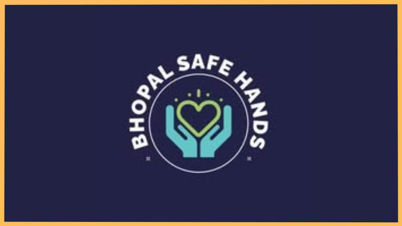 BHOPAL SAFE HANDS