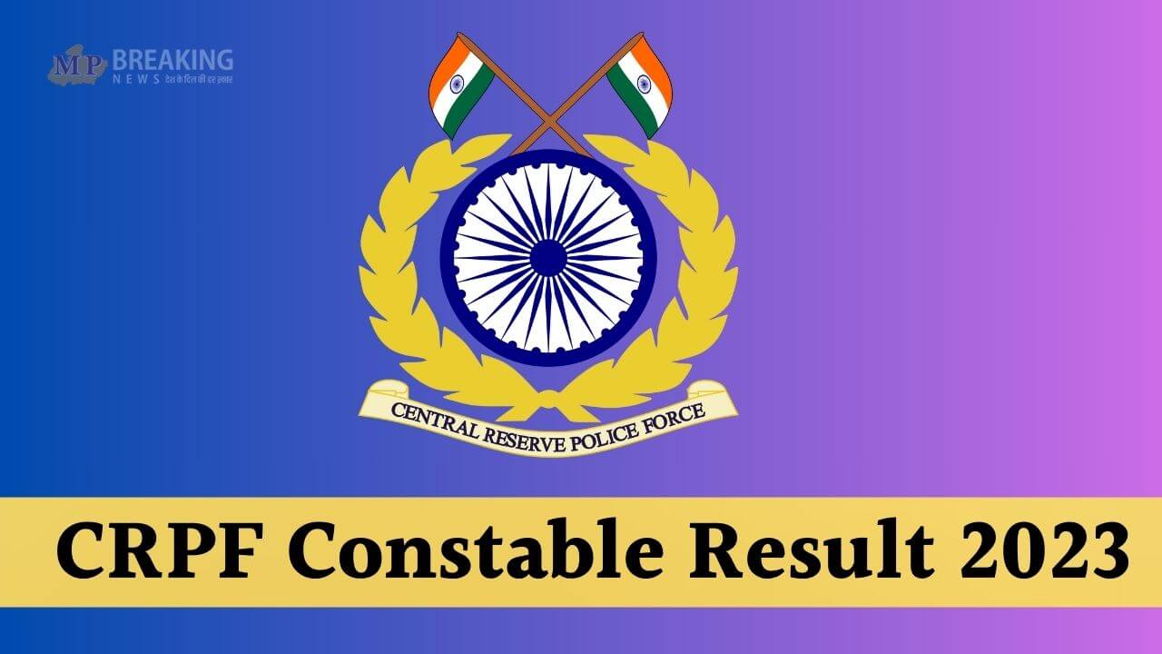 CRPF Constable Exam Result 2023