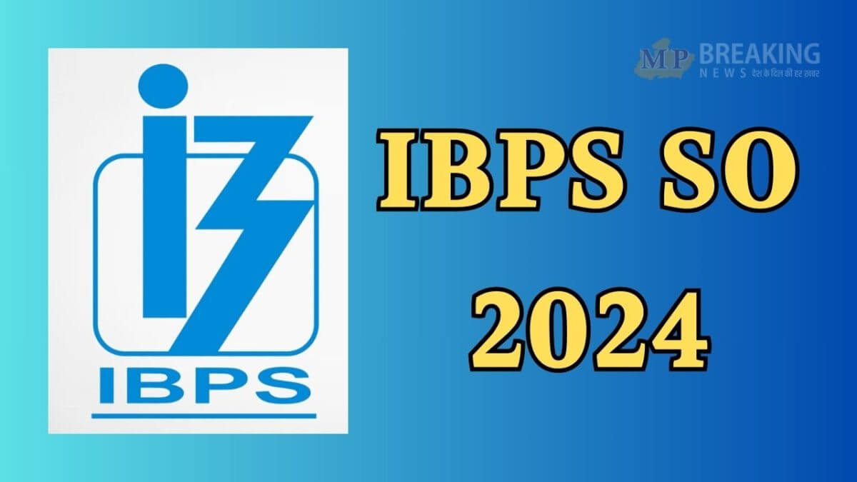 IBPS SO 2024